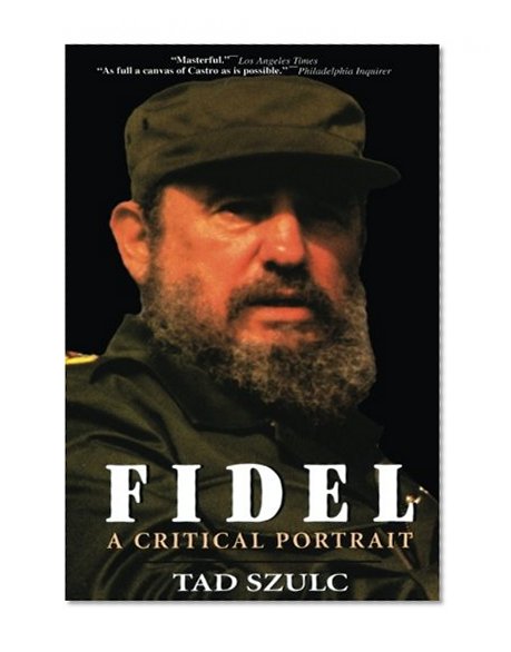 Fidel: A Critical Portrait