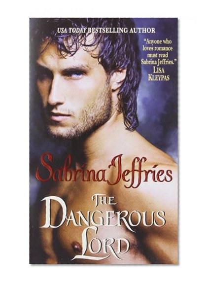 The Dangerous Lord (Lord Trilogy, Book 3)
