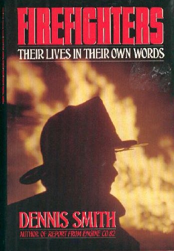 Book Cover Firefighters: Their Lives in Their Own Words