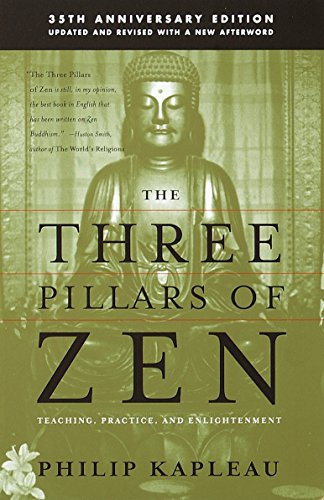 Book Cover The Three Pillars of Zen: Teaching, Practice, and Enlightenment
