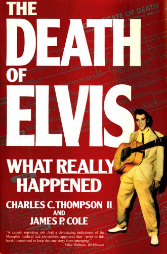 Book Cover The Death of Elvis: What Really Happened