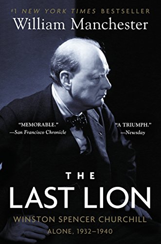 Book Cover The Last Lion: Winston Spencer Churchill: Alone, 1932-1940