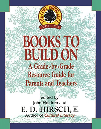 Book Cover Books to Build On: A Grade-by-Grade Resource Guide for Parents and Teachers (Core Knowledge Series)