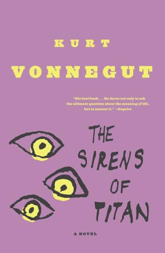The Sirens of Titan: A Novel by Kurt Vonnegut
