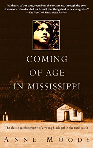 Book Cover Coming of Age in Mississippi: The Classic Autobiography of a Young Black Girl in the Rural South