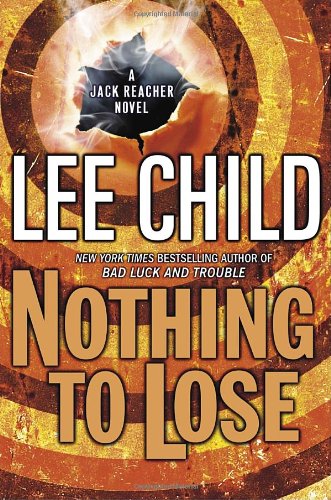 Book Cover Nothing to Lose (Jack Reacher, No. 12)