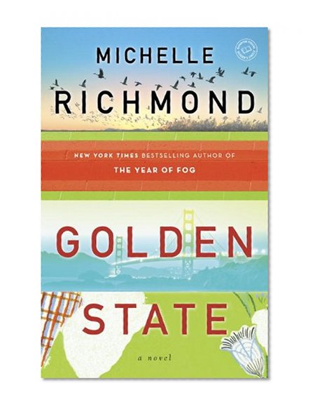 Golden State: A Novel