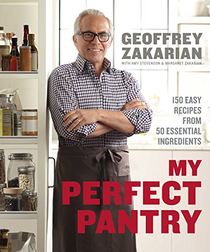 Book Cover My Perfect Pantry: 150 Easy Recipes from 50 Essential Ingredients