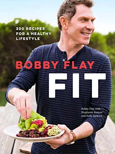 Book Cover Bobby Flay Fit: 200 Recipes for a Healthy Lifestyle