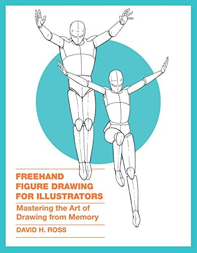 Book Cover Freehand Figure Drawing for Illustrators: Mastering the Art of Drawing from Memory