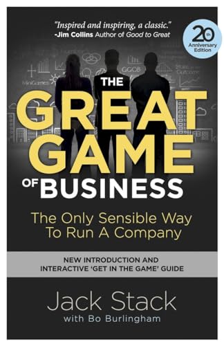Book Cover The Great Game of Business, Expanded and Updated: The Only Sensible Way to Run a Company