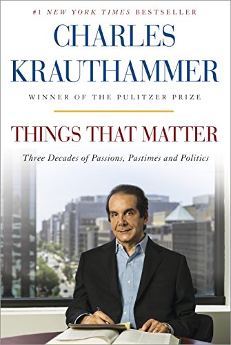 Book Cover Things That Matter: Three Decades of Passions, Pastimes and Politics [Deckled Edge]
