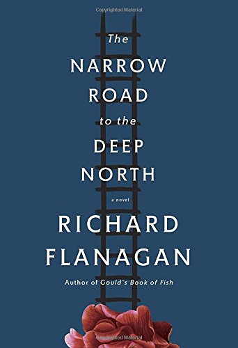 Book Cover The Narrow Road to the Deep North: A novel