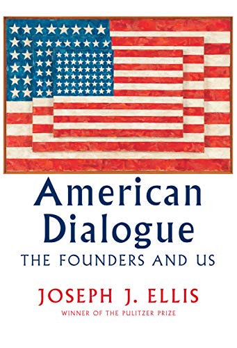 Book Cover American Dialogue: The Founders and Us