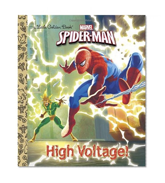 Book Cover High Voltage! (Marvel: Spider-Man) (Little Golden Book)