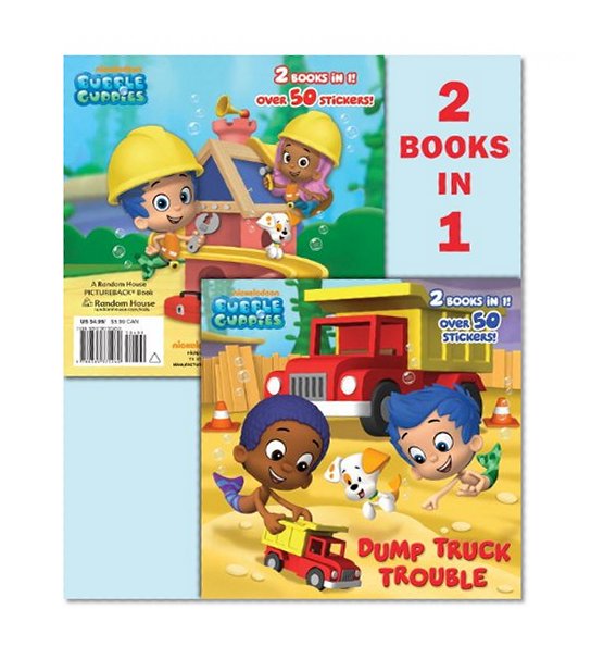 Book Cover Dump Truck Trouble/Let's Build a Doghouse! (Bubble Guppies) (Deluxe Pictureback)