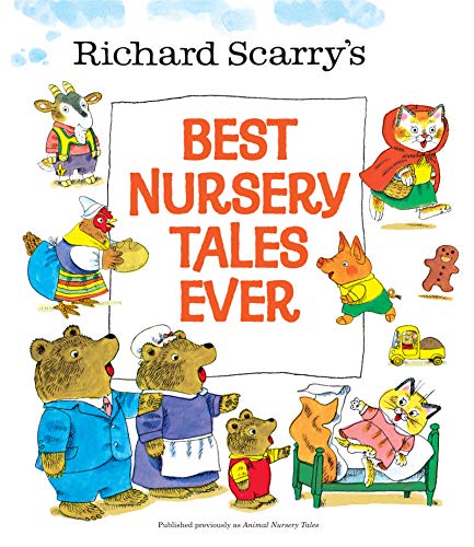 Book Cover Richard Scarry's Best Nursery Tales Ever