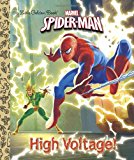 High Voltage! (Marvel: Spider-Man) (Little Golden Book)
