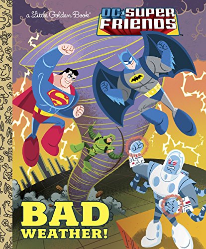 Book Cover Bad Weather! (DC Super Friends) (Little Golden Book)
