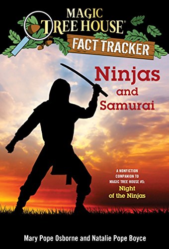 Book Cover Ninjas and Samurai: A Nonfiction Companion to Magic Tree House #5: Night of the Ninjas (Magic Tree House (R) Fact Tracker)
