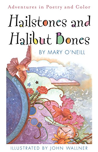 Book Cover Hailstones and Halibut Bones: Adventures in Poetry and Color