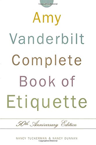 Book Cover The Amy Vanderbilt Complete Book of Etiquette, 50th Anniversay Edition