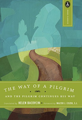 Book Cover The Way of a Pilgrim and The Pilgrim Continues His Way