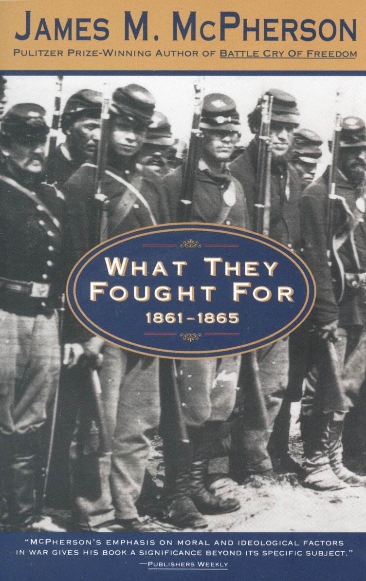 Book Cover What They Fought For 1861-1865 (Walter Lynwood Fleming Lectures in Southern History, Louisia)