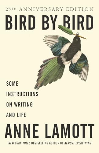 Book Cover Bird by Bird: Some Instructions on Writing and Life