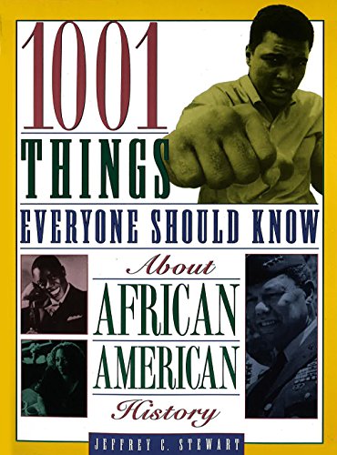 Book Cover 1001 Things Everyone Should Know About African American History
