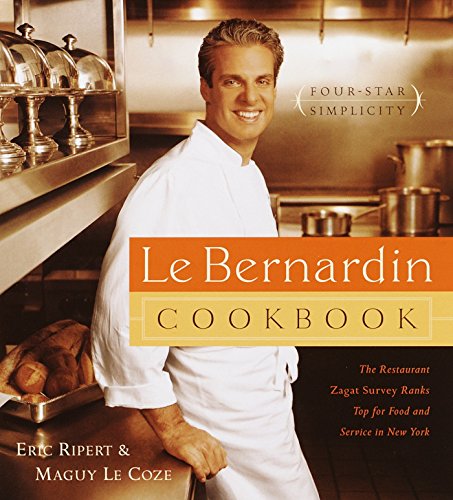 Book Cover Le Bernardin Cookbook: Four-Star Simplicity