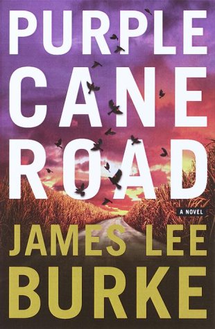 Book Cover Purple Cane Road: A Novel (Dave Robicheaux Mysteries)