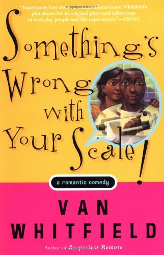 Something's Wrong with Your Scale!: A Romantic Comedy