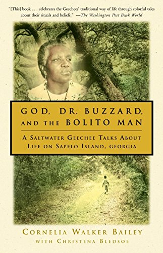 Book Cover God, Dr. Buzzard, and the Bolito Man: A Saltwater Geechee Talks About Life on Sapelo Island, Georgia