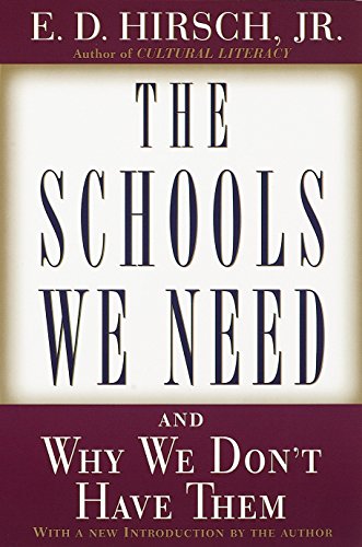 Book Cover The Schools We Need: And Why We Don't Have Them
