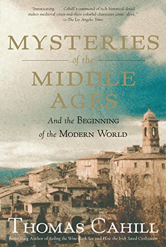 Book Cover Mysteries of the Middle Ages: And the Beginning of the Modern World (The Hinges of History)