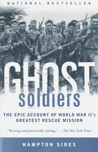 Book Cover Ghost Soldiers: The Epic Account of World War II's Greatest Rescue Mission
