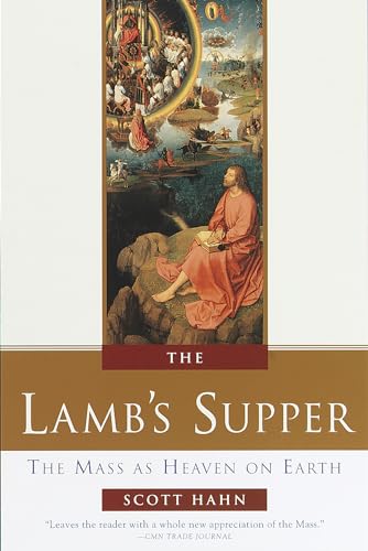 Book Cover The Lamb's Supper: The Mass as Heaven on Earth