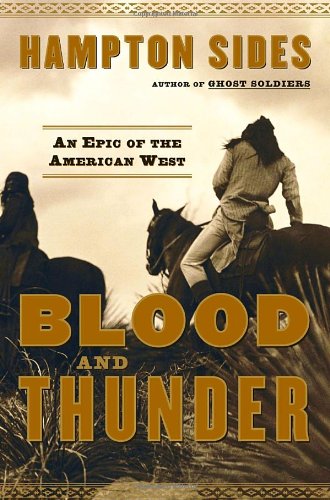 Book Cover Blood and Thunder: An Epic of the American West