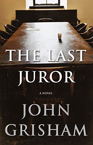 Book Cover The Last Juror: A Novel (Grisham, John)