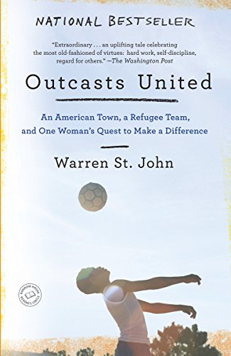 Book Cover Outcasts United: An American Town, a Refugee Team, and One Woman's Quest to Make a Difference
