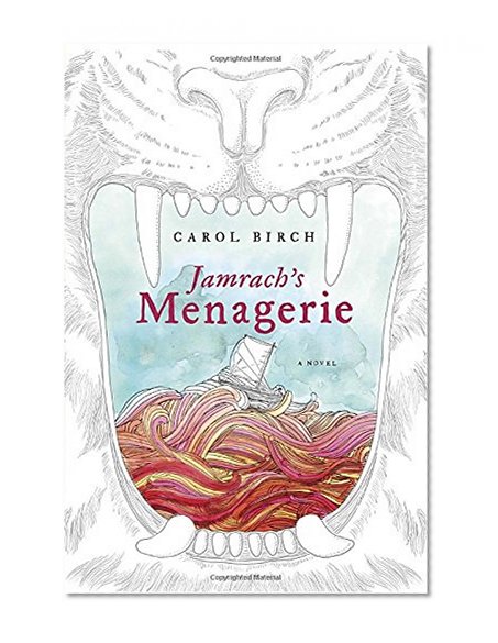 Book Cover Jamrach's Menagerie: A Novel