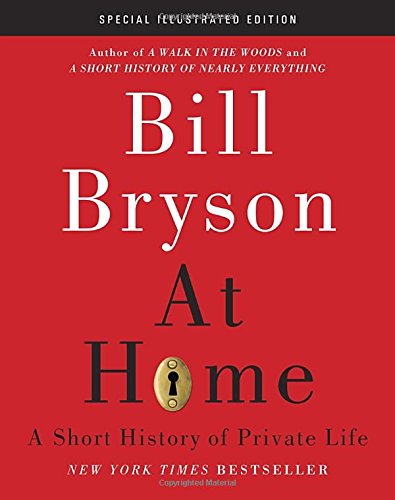 Book Cover At Home: Special Illustrated Edition: A Short History of Private Life