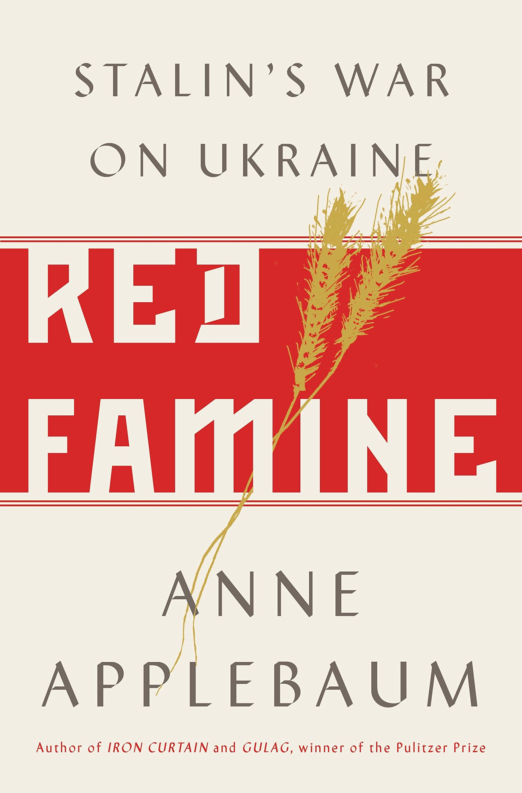 Book Cover Red Famine: Stalin's War on Ukraine