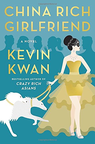 Book Cover China Rich Girlfriend: A Novel