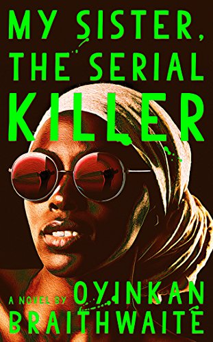 Book Cover My Sister, the Serial Killer: A Novel