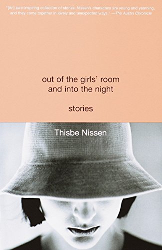 Book Cover Out of the Girls' Room and Into the Night: Stories