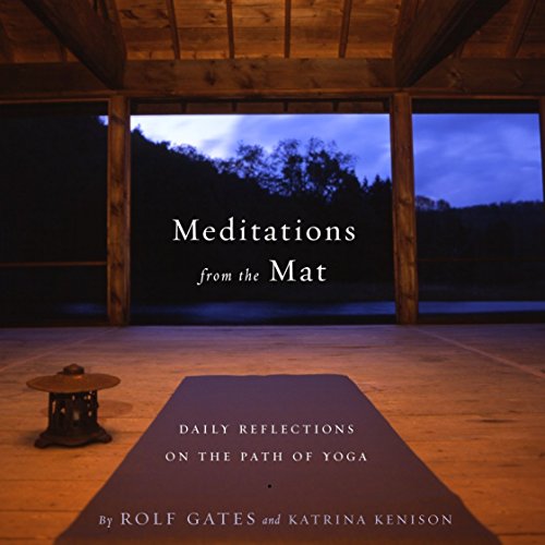 Book Cover Meditations from the Mat: Daily Reflections on the Path of Yoga