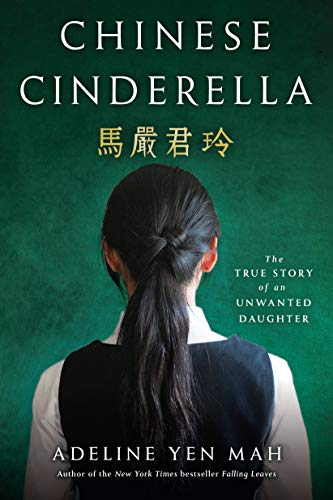 Book Cover Chinese Cinderella: The True Story of an Unwanted Daughter