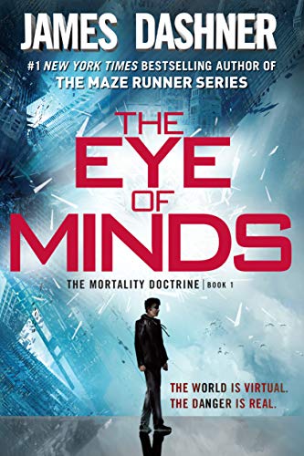 Book Cover The Eye of Minds (The Mortality Doctrine, Book One)